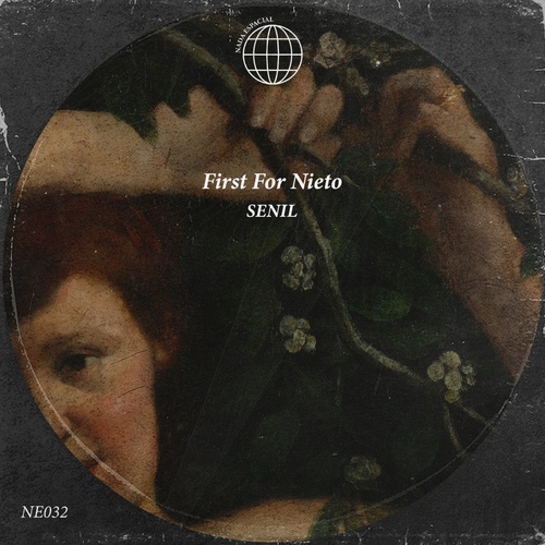 First For Nieto - Senil [ND032]